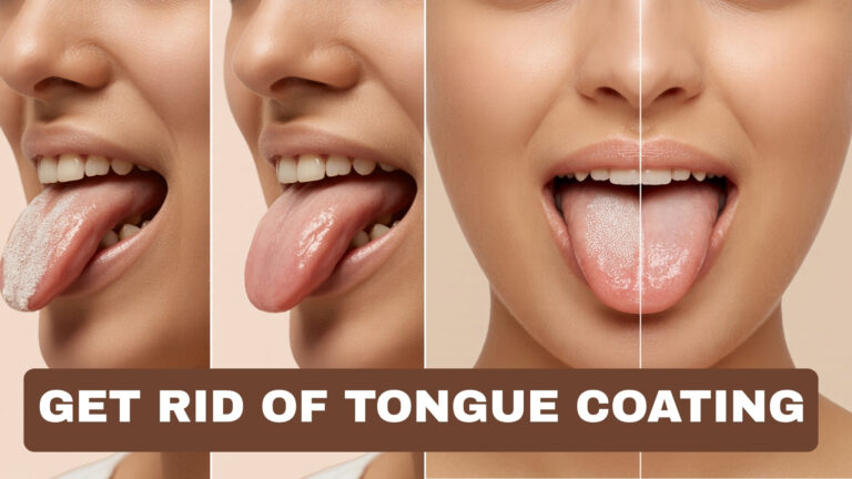 How to Get Rid of Tongue Coating Fast at Home