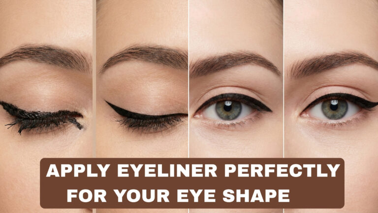 How to Apply Eyeliner Perfectly for Your Eye Shape